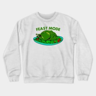 Feast Mode Crewneck Sweatshirt